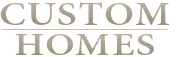 Custom Homes